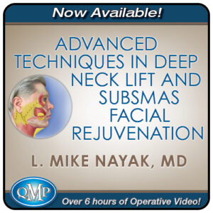 Quality Medical Publishing Advanced Techniques in Deep Neck Lift & SubSMAS Facial Rejuvenation