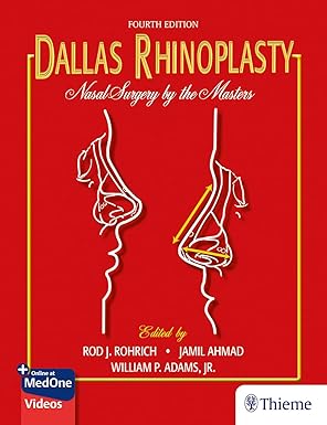 Dallas Rhinoplasty: Nasal Surgery by the Masters 4th Edition