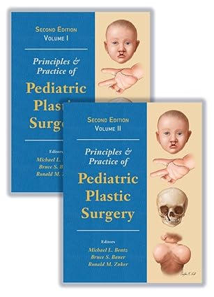Principles and Practice of Pediatric Plastic Surgery 2nd Edition