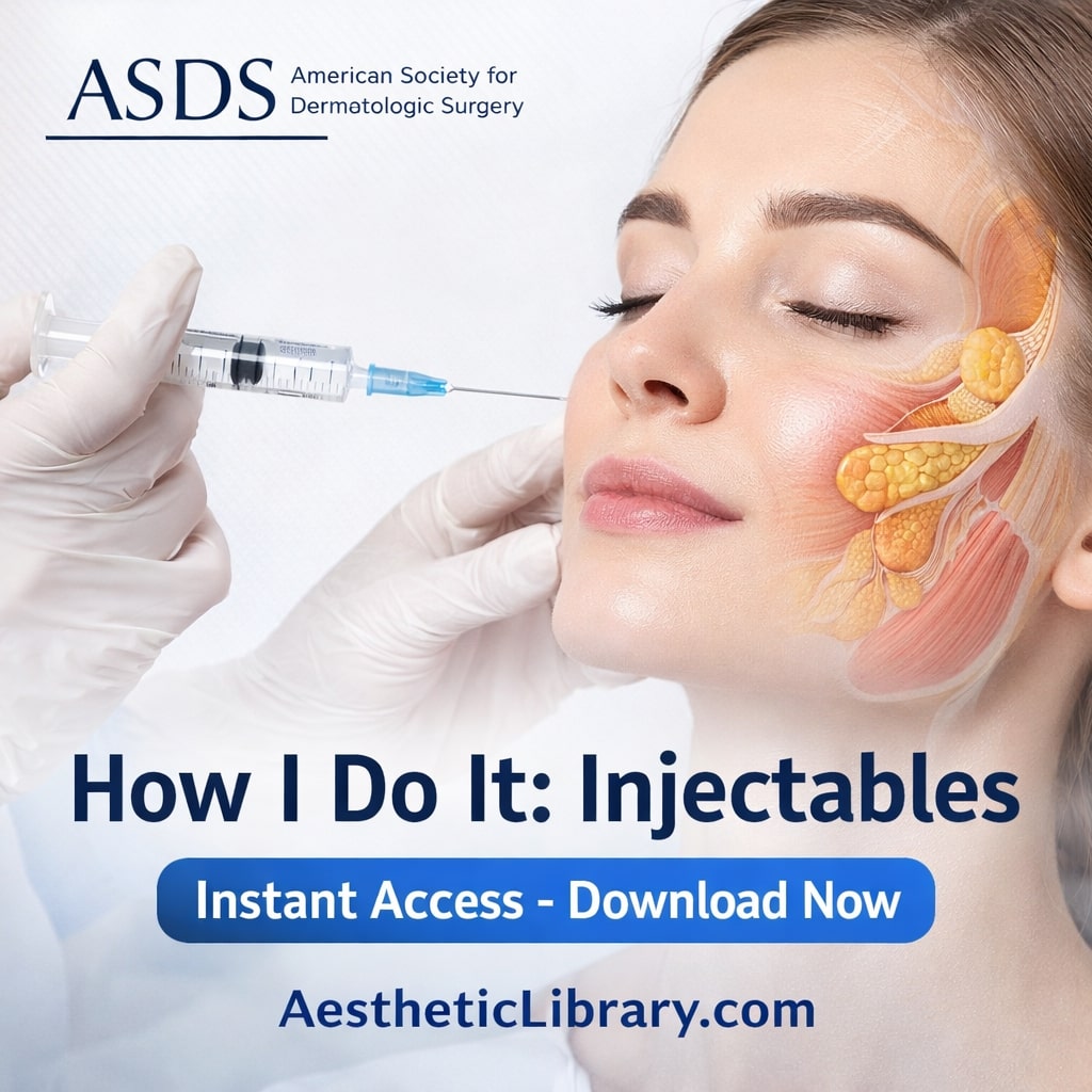 ASDS (American Society For Dermatologic Surgery) How I Do It: Injectables